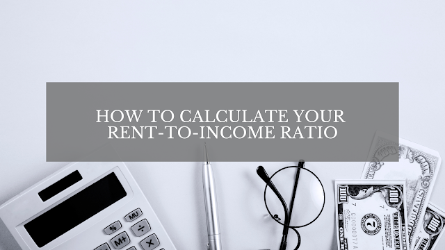 How to Calculate your Rent-to-Income Ratio